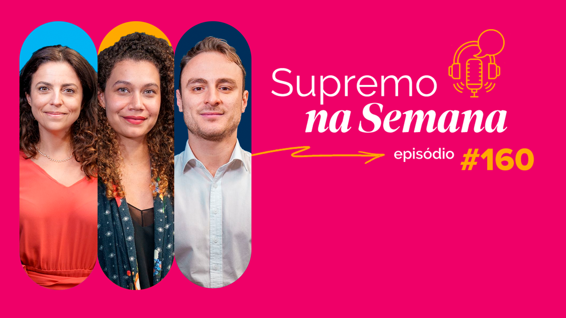 Card na cor rosa com a fotografia dos três participantes do programa do lado esquerdo, e do lado direito o texto 