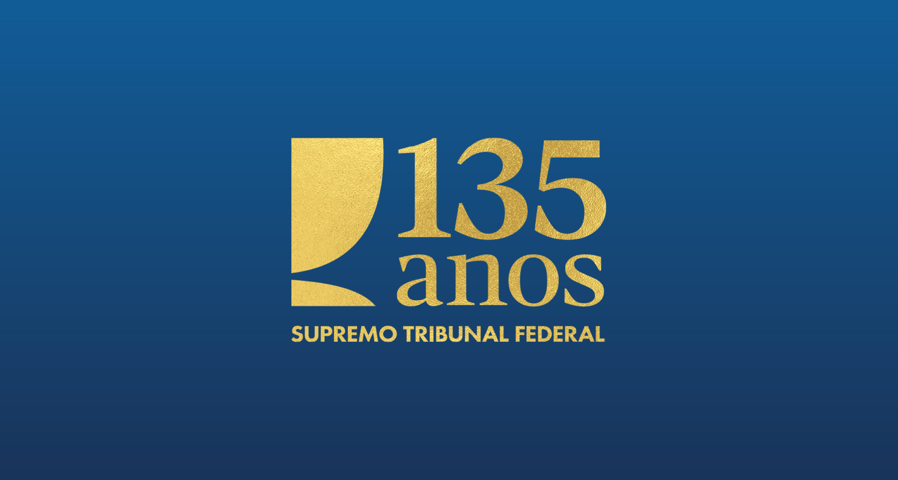 Card na cor azul alusivo aos 135 anos do STF