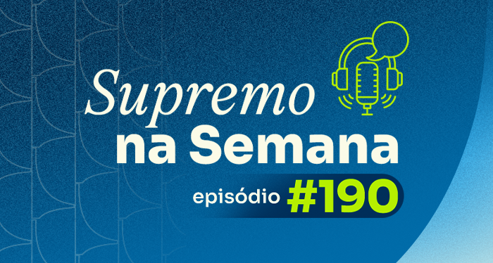 Arte do podcast supremo na semana - episódio 190