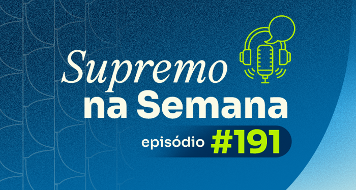 Arte do podcast supremo na semana - apisódio 191